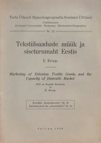 Tekstiilsaaduste müük ja siseturumaht Eestis