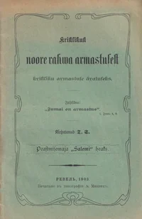 Kristlikust noore rahva armastusest