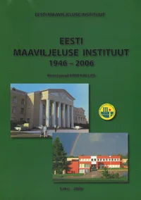 Eesti Maaviljeluse Instituut 1946-2006
