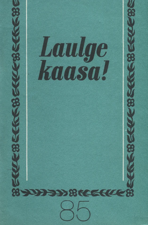 Laulge kaasa!