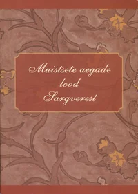 Muistsete aegade lood Sargverest