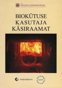 Biokütuse kasutaja käsiraamat