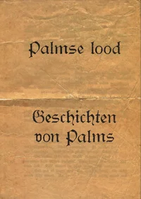 Palmse lood. Geschichten von Palms