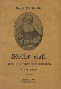 Krahw Leo Tolstoi mõtted elust