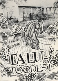 Talutöödest XX sajandi esimesel poolel