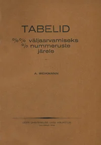 Tabelid %% väljaarvamiseks % nummeruste järele