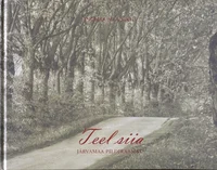 Teel siia. On the road here