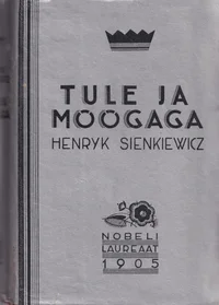 Tule ja mõõgaga