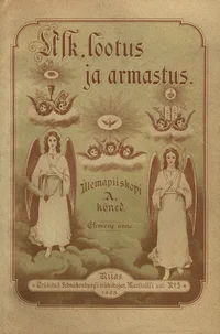 Usk, lootus ja armastus