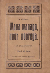 Wana wanaga, noor noorega