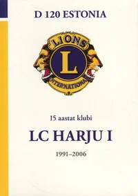 15 aastat klubi LC Harju I