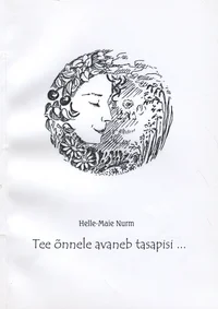 Tee õnnele avaneb tasapisi...