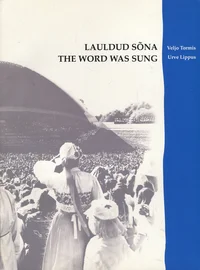 Lauldud sõna. The word was sung