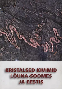 Kristalsed kivimid Lõuna-Soomes ja Eestis
