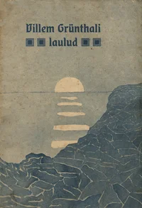 Villem Grünthali Laulud