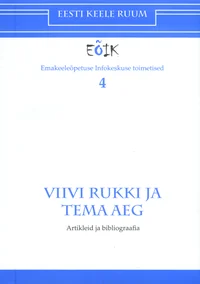 Viivi Rukki ja tema aeg