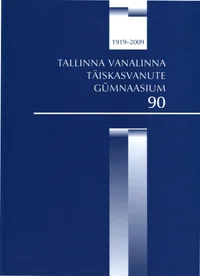 Tallinna Vanalinna Täiskasvanute Gümnaasium 90