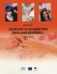 Juuksuri ja kosmeetiku erialane eesti keel
