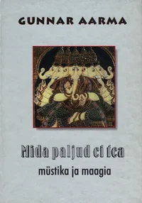 Mida paljud ei tea