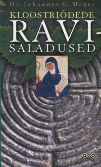 Kloostriõdede ravisaladused