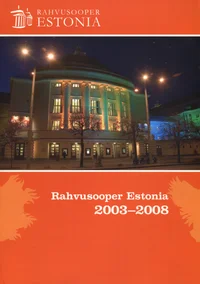 Rahvusooper Estonia 2003-2008
