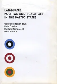Language politics and practices in the Baltic states