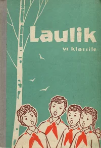Laulik VI klassile