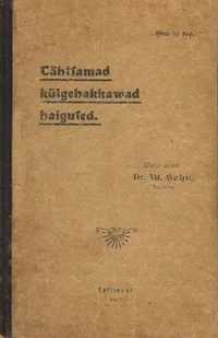 Tähtsamad külgehakkawad haigused