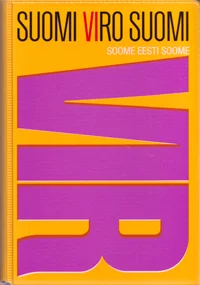 Suomi-viro-suomi. Soome-eesti-soome