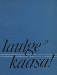 Laulge kaasa!