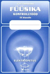 Füüsika kontrolltööd IX klassile