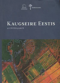 Kaugseire Eestis. Artiklikogumik