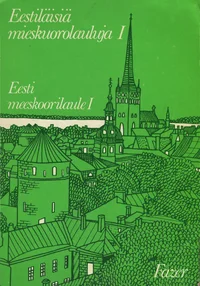 Eestiläisiä mieskuorolauluja. Eesti meeskoorilaule
