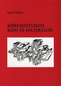 Kõrgsuutlikud kiud ja materjalid
