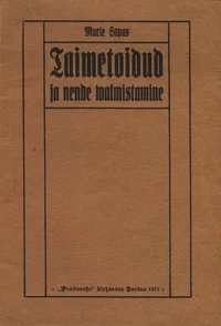 Taimetoidud ja nende valmistamine