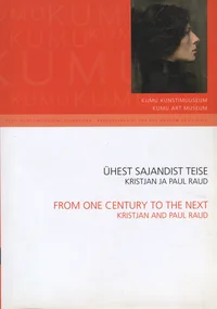 Ühest sajandist teise. From one century to the next