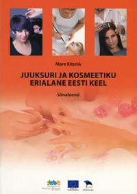 Juuksuri ja kosmeetiku erialane eesti keel