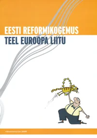Eesti reformikogemus teel Euroopa Liitu