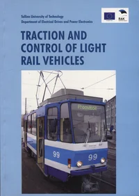 Traction and control of light rail vehicles
