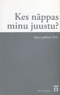 Kes näppas minu juustu?