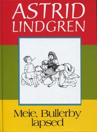 Meie, Bullerby lapsed