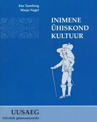 Inimene. Ühiskond. Kultuur