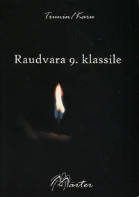 Raudvara 9. klassile
