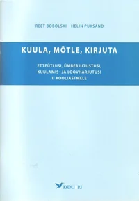 Kuula, mõtle, kirjuta