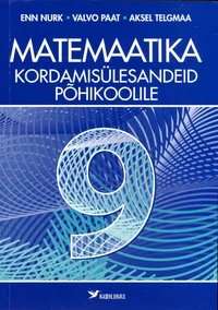 Matemaatika kordamisülesandeid põhikoolile