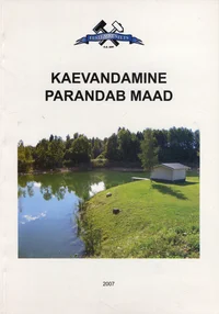 Kaevandamine parandab maad
