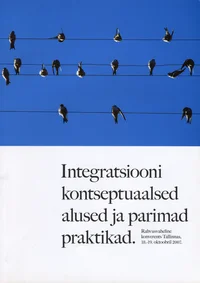 Integratsiooni kontseptuaalsed alused ja parimad praktikad