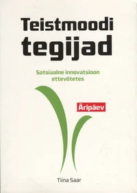 Teistmoodi tegijad