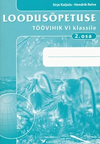 Loodusõpetuse töövihik VI klassile