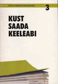 Kust saada keeleabi